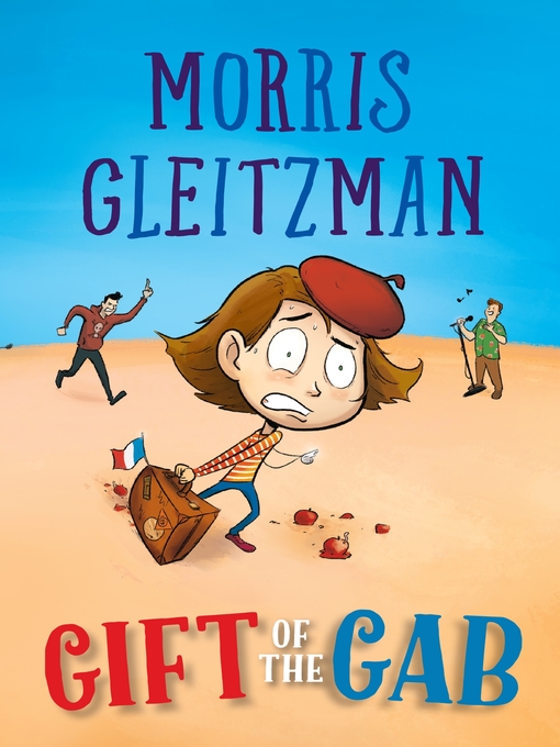 Title details for Gift of the Gab by Morris Gleitzman - Wait list
